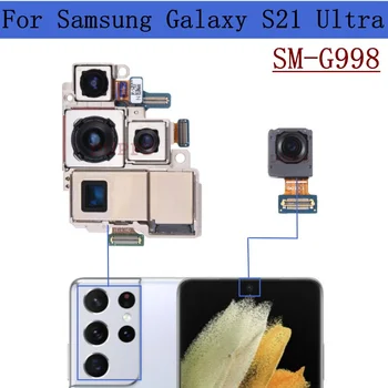 На задната Камера За Samsung Galaxy S21 Ultra G998B G998N G998U G988W Оригинална Предна Задна Основна Широка камера Модул Гъвкав Кабел