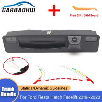 HD Траекторная камера на дръжката на багажника За лифтинг на Ford Fiesta Hatch 2018 2019 2020 CCD Камера за нощно виждане за обратно виждане